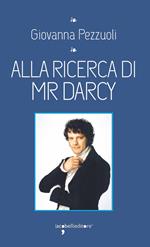 Alla ricerca di Mr Darcy