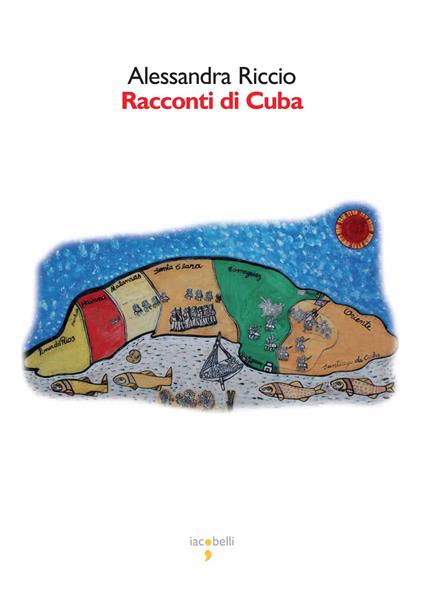 Racconti di Cuba - Alessandra Riccio - ebook