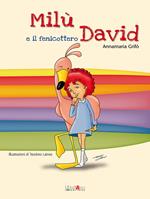 Milù e il fenicottero David