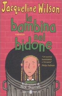 La bambina nel bidone - Jacqueline Wilson - copertina