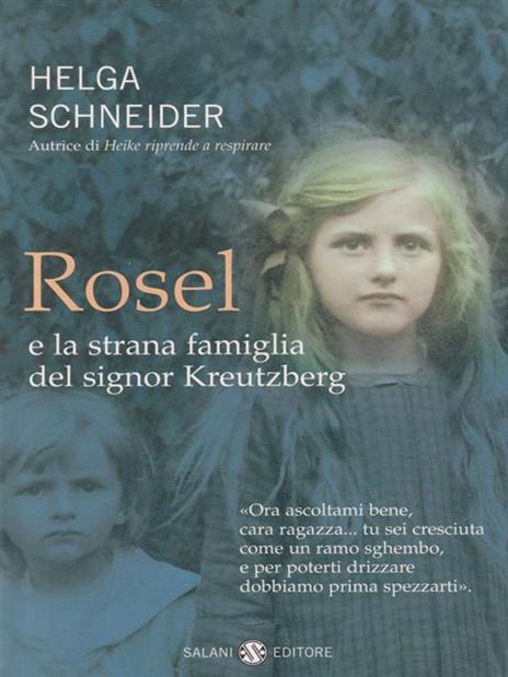 Rosel e la strana famiglia del signor Kreutzberg - Helga Schneider - copertina