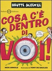 Cosa c'è dentro di voi! Ediz. illustrata - Nick Arnold - 5