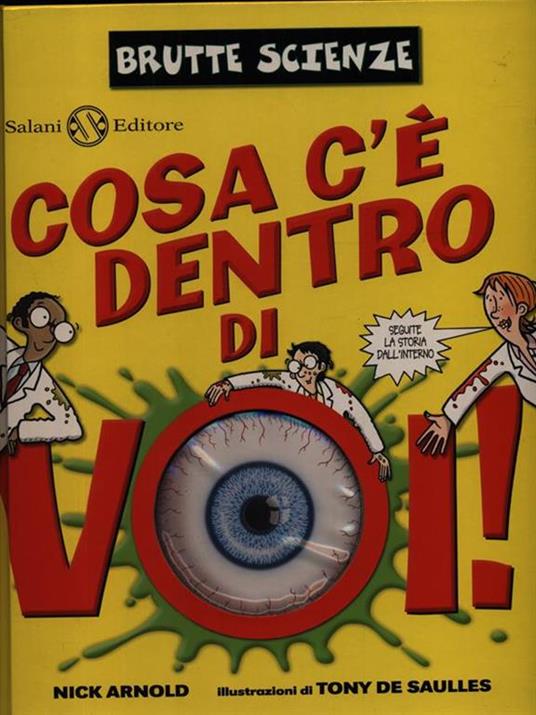 Cosa c'è dentro di voi! Ediz. illustrata - Nick Arnold - 6