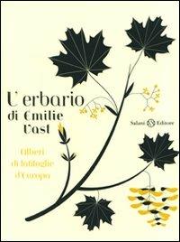 L' erbario. Alberi di latifoglie d'Europa. Ediz. illustrata - Émilie Vast - copertina