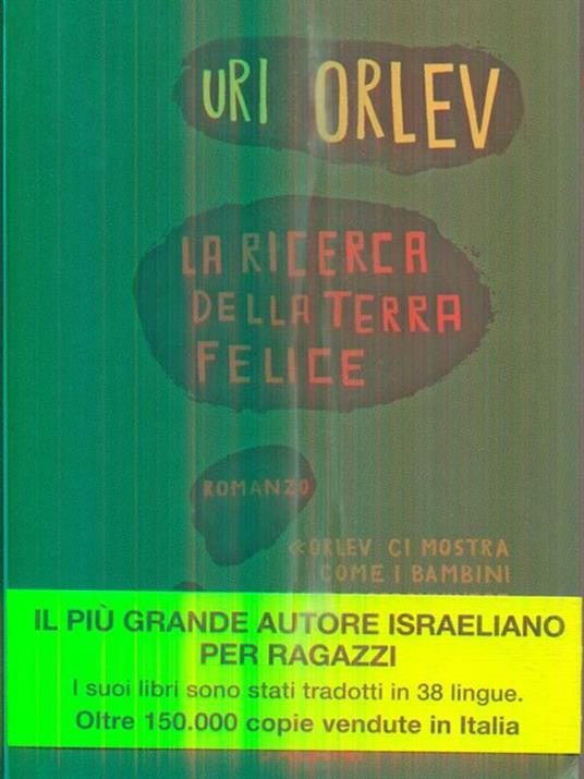 La ricerca della terra felice - Uri Orlev - 2