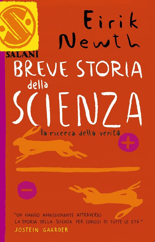 Breve storia della scienza. La ricerca della verità - Eirik Newth,Fabian Negrin,Laura Cangemi - ebook