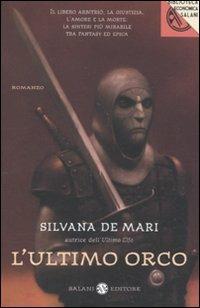 L'ultimo orco - Silvana De Mari - copertina