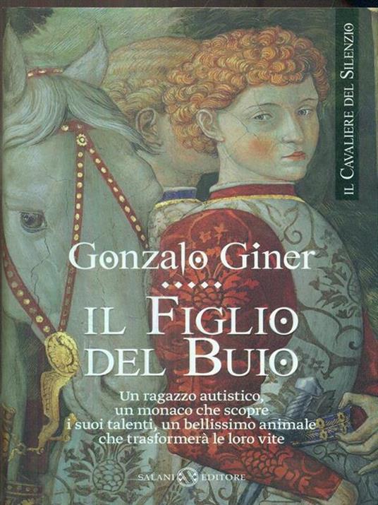 Il figlio del buio. Il cavaliere del silenzio. Vol. 1 - Gonzalo Giner - 5