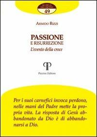 Passione e risurrezione. L'evento della croce - Armido Rizzi - copertina