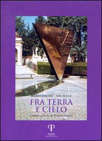 Fra terra e cielo. Iscrizioni sepolcrali della provincia di Rimini - Mario Biagini,Ada Pucci - copertina