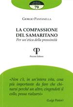 La compassione del samaritano. Per un'etica della prossimità