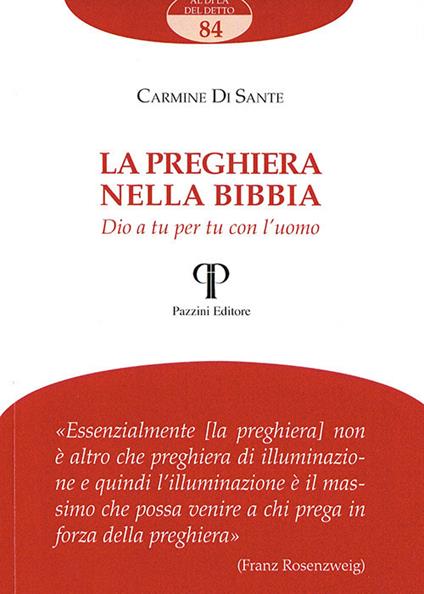 La preghiera nella Bibbia. Dio a tu per tu con l’uomo - Carmine Di Sante - copertina