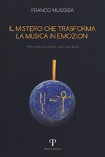 Il mistero che trasforma la musica in emozioni. Testo tratto dal seminario del corso «Zipoli»