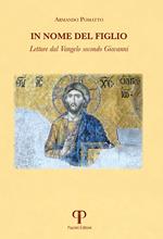 In nome del Figlio. Letture dal Vangelo secondo Giovanni