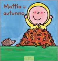 Mattia in autunno. Ediz. illustrata - Liesbet Slegers - copertina