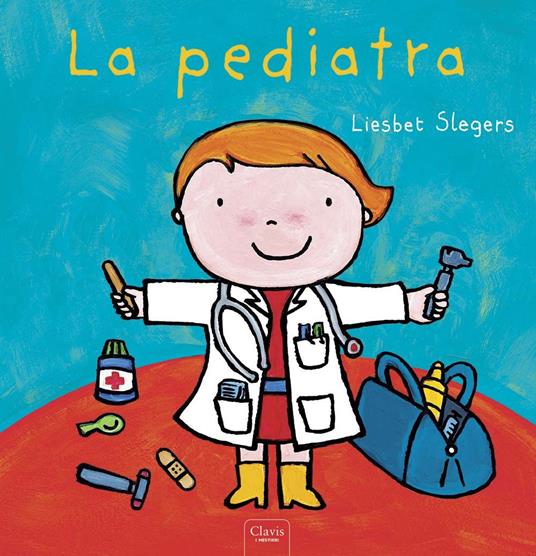 La pediatra. Ediz. illustrata - Liesbet Slegers - copertina