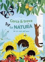 Cerca & trova la natura. Ediz. illustrata