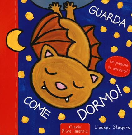 Guarda come dormo! Ediz. illustrata - Liesbet Slegers - copertina