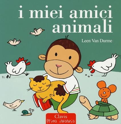 I miei amici animali. Ediz. a colori - Leen Van Durme - copertina