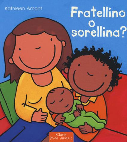 Fratellino o sorellina? - Kathleen Amant - copertina