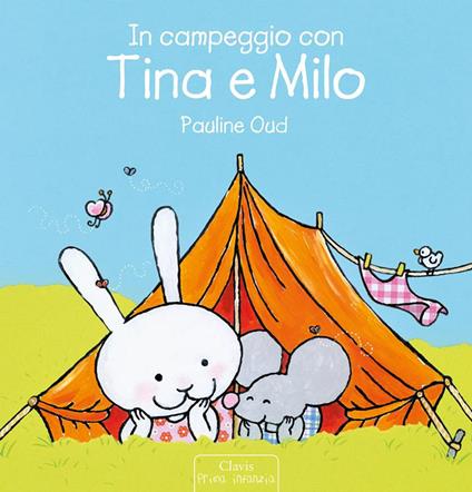 In campeggio con Tina e Milo - Pauline Oud - ebook