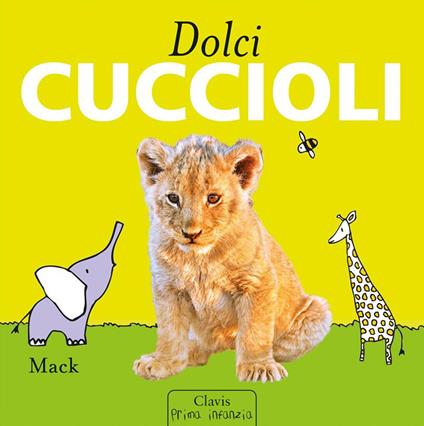 Dolci cuccioli - Mack - ebook