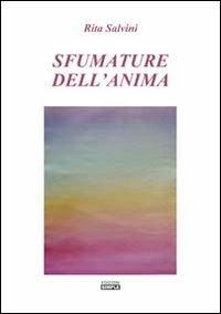 Sfumature dell'anima - Rita Salvini - copertina