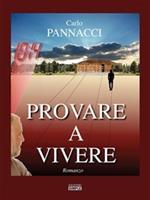 Provare a vivere