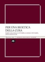 Per una bioetica della cura