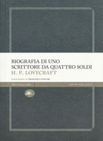 Biografia di uno scrittore da quattro soldi