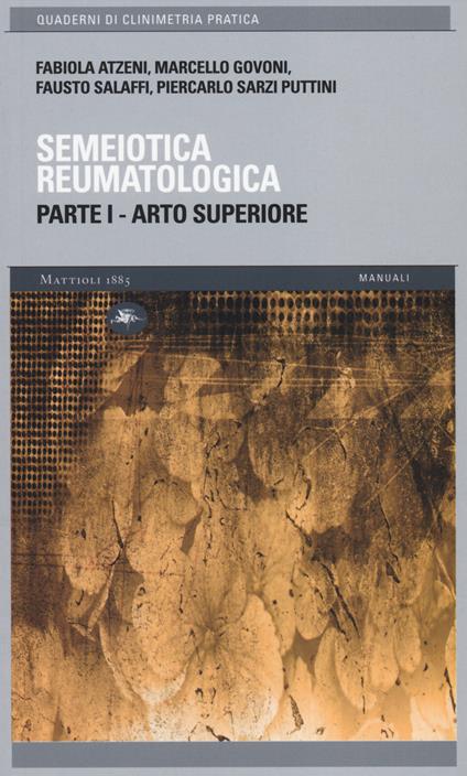 Semeiotica reumatologica. Parte prima. Arto superiore - copertina