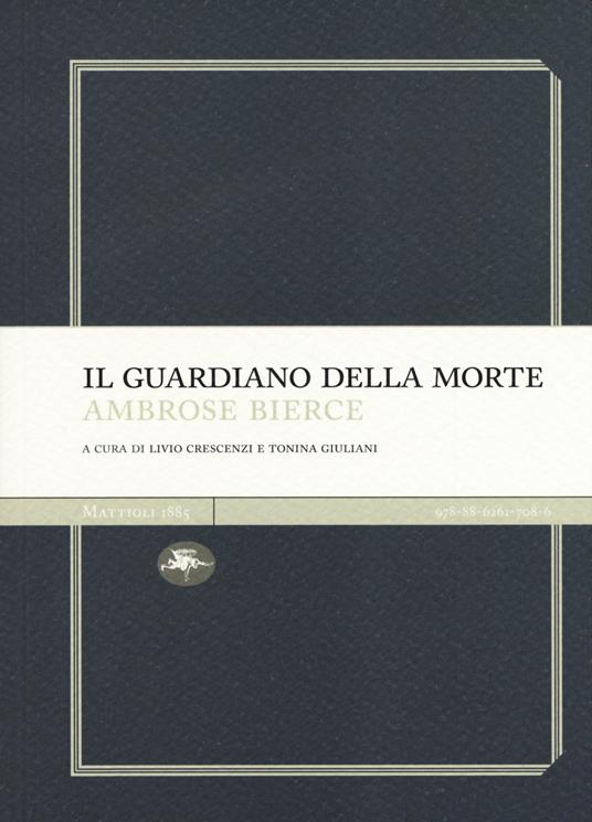 Il guardiano della morte - Ambrose Bierce - copertina