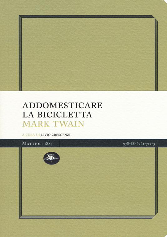 Addomesticare la bicicletta - Mark Twain - copertina