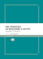 Del pericolo di rimanere a letto