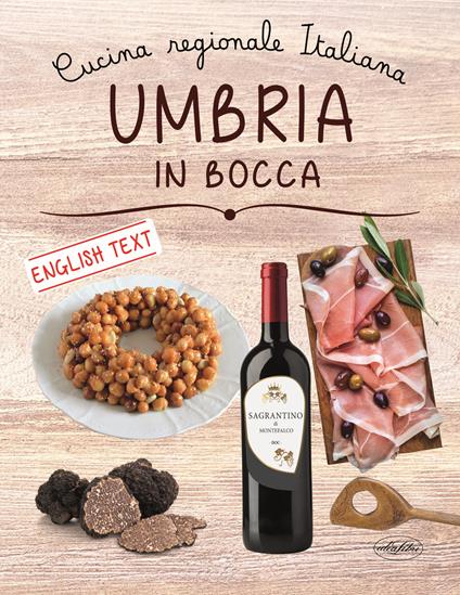 Umbria in bocca. Ediz. italiana e inglese - copertina