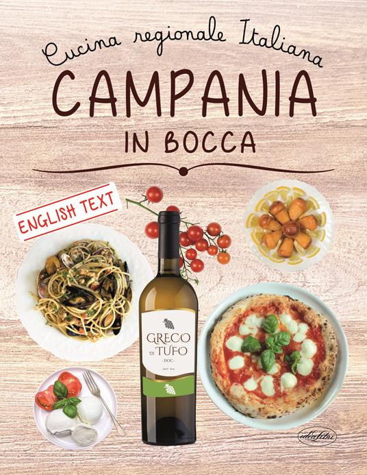 Campania in bocca. Ediz. italiana e inglese - copertina