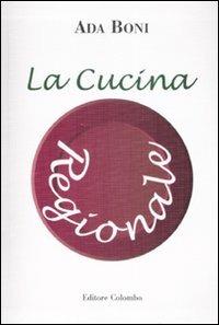 La cucina regionale - Ada Boni - copertina