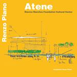 Atene. Stavros niarchos foundation cultural center. Renzo Piano. Ediz. inglese e greca