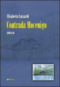 Contrada Mocenigo - Elisabetta Luzzardi - copertina