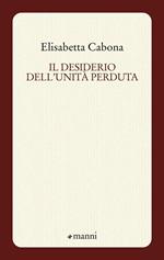 Il desiderio dell'unità perduta