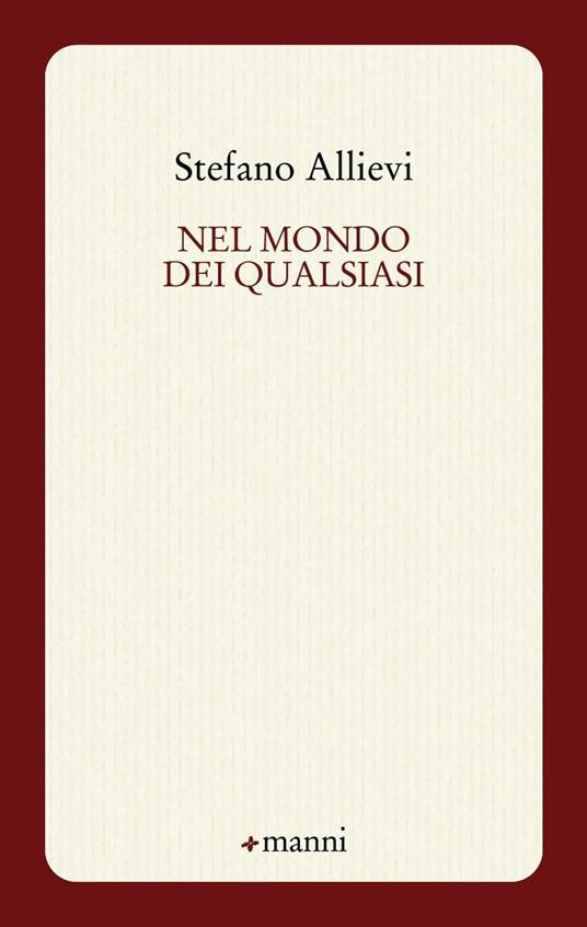 Nel mondo dei qualsiasi - Stefano Allievi - copertina