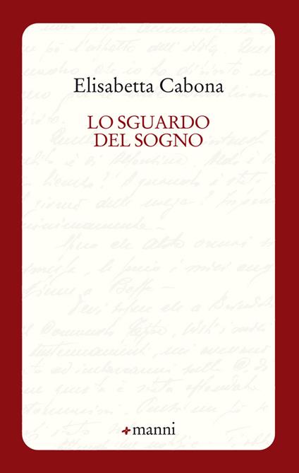 Lo sguardo del sogno - Elisabetta Cabona - copertina