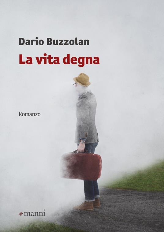 La vita degna - Dario Buzzolan - copertina