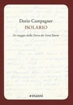 Isolario. In viaggio dalla Terra dei Sette Fiumi