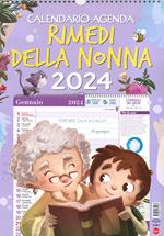 Rimedi della nonna. Calendario-agenda 2024