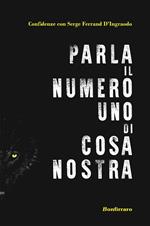 Parla il numero uno di Cosa Nostra