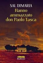 Hanno ammazzato don Paolo Tasca