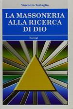 La massoneria alla ricerca di Dio