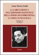 La carità erotica nell'edonismo geoestetico della poesia di Sandro Penna. Un approccio psicocritico