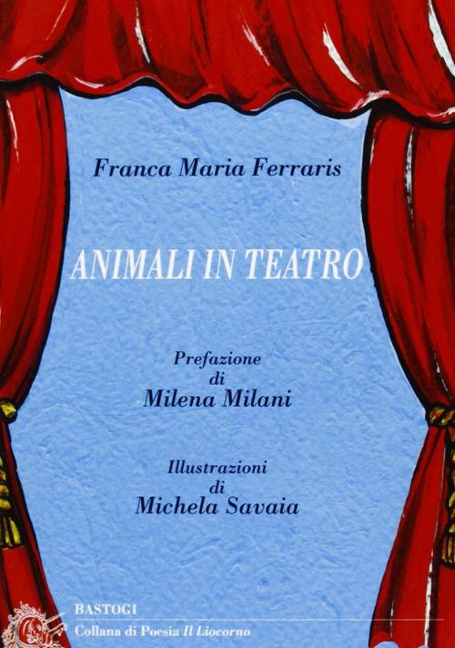 Animali in teatro - Franca M. Ferraris - copertina